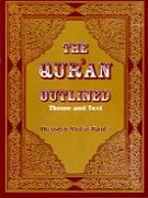 Beispielbild fr The Quran Outlined: Theme and Text zum Verkauf von WorldofBooks