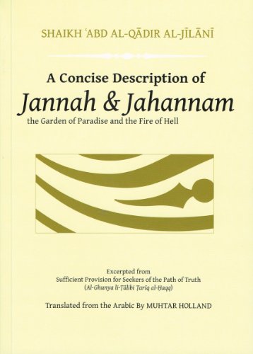 9781842001202: A Concise Description of Jannah & Jahannam: The Garden of Paradise and the Fire of Hell