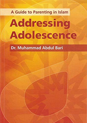 9781842001257: A Guide to Parenting in Islam: Addressing Adolescence