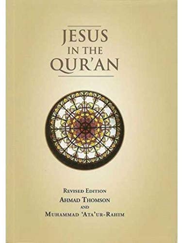 Stock image for Jesus in the Qur'an for sale by WorldofBooks