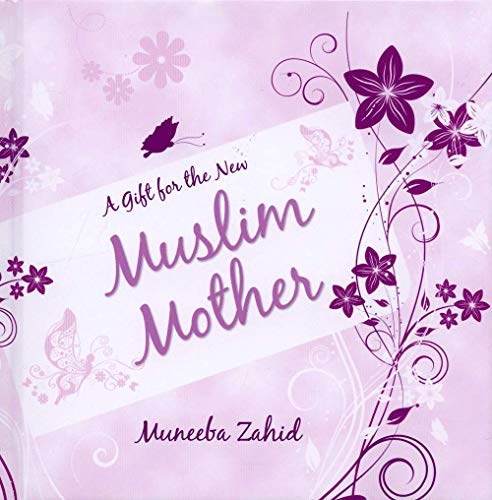 Stock image for A Gift for the New Muslim Mother for sale by WorldofBooks