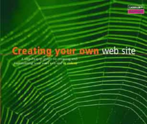 Stock image for Creating Your Own Web Site (Screenshots) for sale by AwesomeBooks