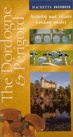 Imagen de archivo de The Dordogne and Perigord (Vacances S.) a la venta por WorldofBooks