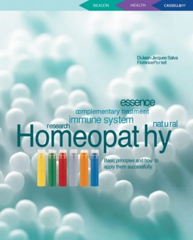 Beispielbild fr Homeopathy Basic Principles and How to Apply Them Successfully zum Verkauf von Heisenbooks