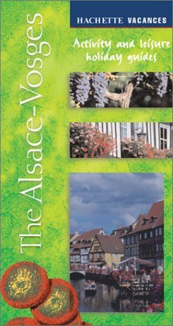 Beispielbild fr The Alsace-Vosges zum Verkauf von ThriftBooks-Atlanta