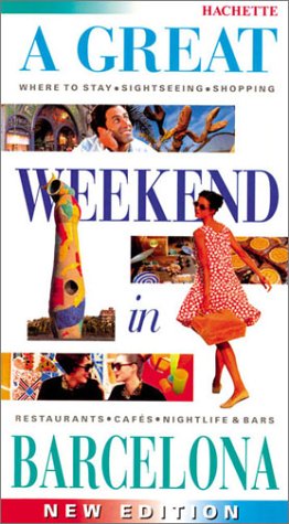 Stock image for A Great Weekend in Barcelona: (Revised Edition) for sale by MusicMagpie