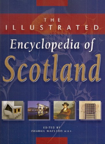 Beispielbild fr Illustrated Encylopaedia of Scotland zum Verkauf von WorldofBooks