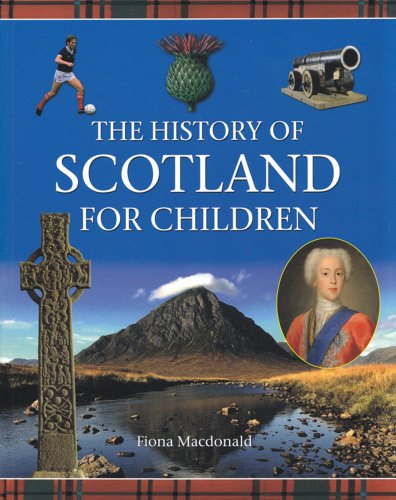 Beispielbild fr The History of Scotland for Children zum Verkauf von WorldofBooks
