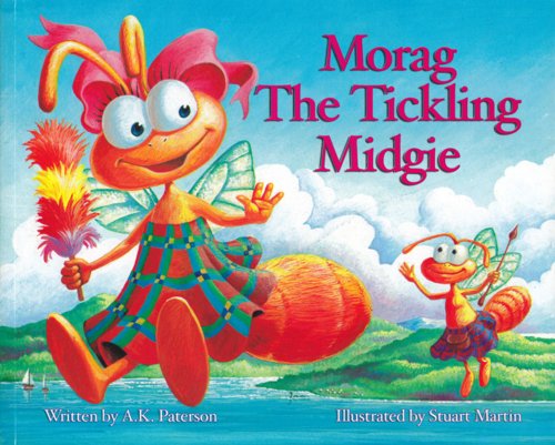 Stock image for Morag the Tickling Midgie for sale by WorldofBooks