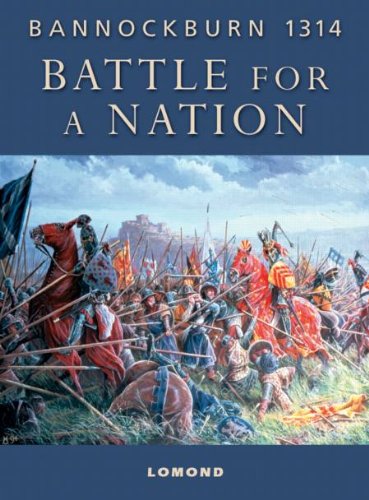 Imagen de archivo de Battle for A Nation: Bannockburn 1314 a la venta por WorldofBooks