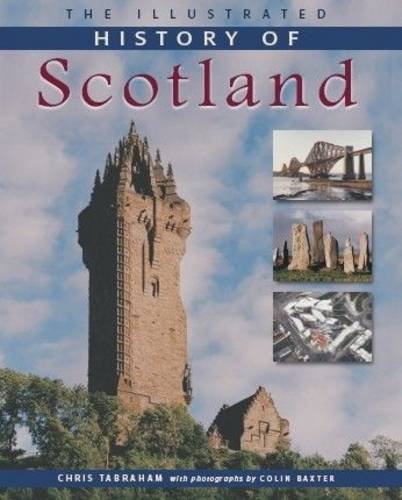 Beispielbild fr Illustrated History of Scotland zum Verkauf von AwesomeBooks