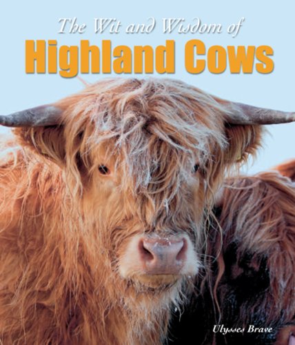 Stock image for Wit & Wisdom of Highland Cows for sale by Better World Books: West