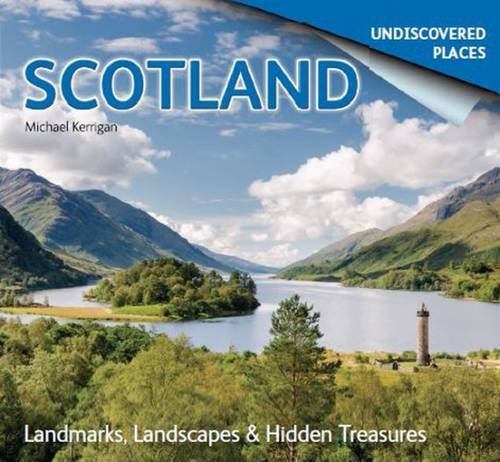 9781842045534: Scotland Undiscovered: Landmarks, Landscapes & Hidden Treasures
