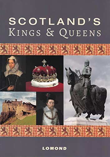 Beispielbild fr Scotland's Kings & Queens: Lomond Guide zum Verkauf von WorldofBooks