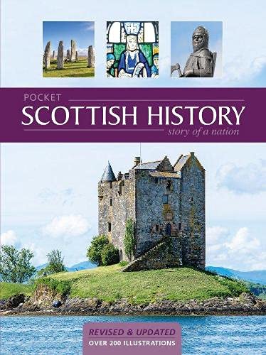 Stock image for Pocket History of Scotland-Revised (Pocket Scottish History: Story of a Nation) for sale by WorldofBooks