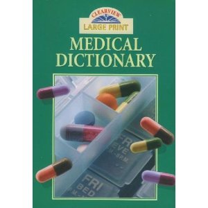 Stock image for Medical Dictionary : ( Large Print ) for sale by WorldofBooks
