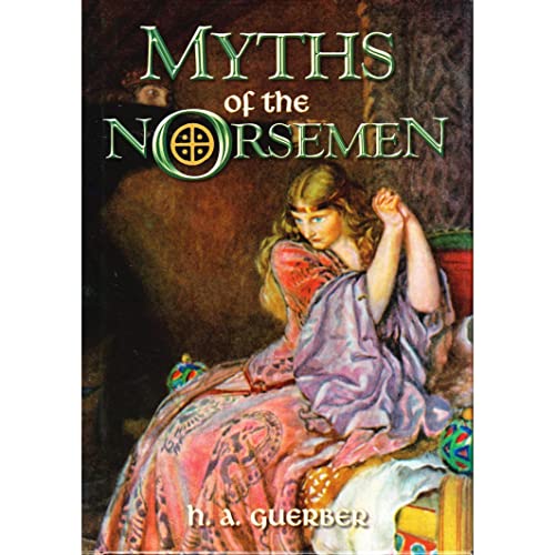 Beispielbild fr Myths of the Norsemen zum Verkauf von Monster Bookshop