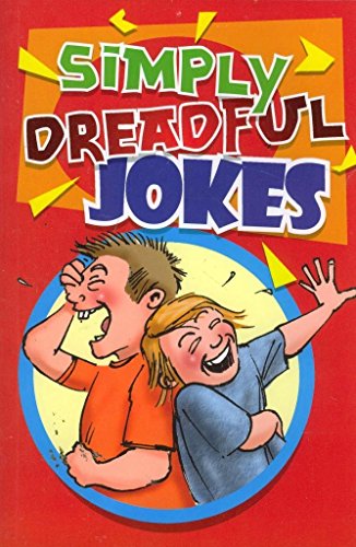 Imagen de archivo de Simply Dreadful Jokes a la venta por Blackwell's