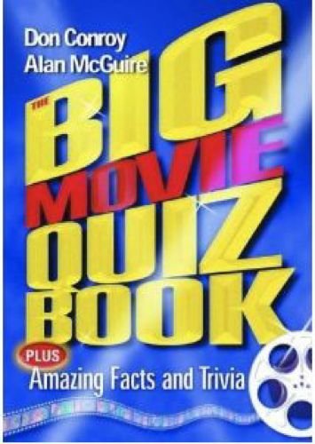 Big Movie Quiz Book (9781842102824) by Don Conroy And Alan Maguire