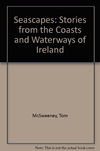 9781842102992: Seascapes: Stories from the Coasts and Waterways of Ireland