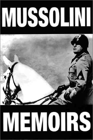 Imagen de archivo de Mussolini Memoirs 1942-1943 a la venta por WorldofBooks