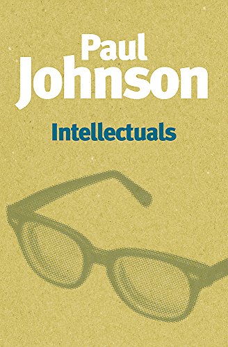 Intellectuals (9781842120392) by Paul Johnson