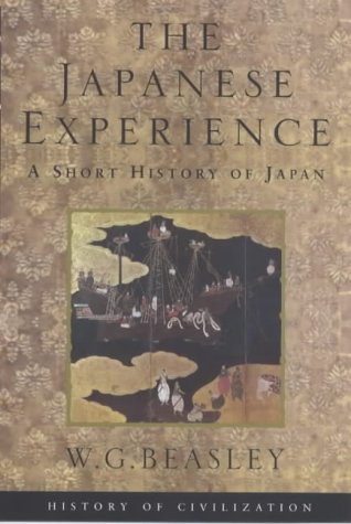 9781842120408: The Japanese Experience: A Short History Of Japan (History of Civilization)