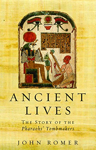 Beispielbild fr Ancient Lives: The Story of the Pharaohs' Tombmakers zum Verkauf von Books of the Smoky Mountains