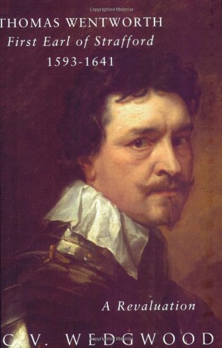 Imagen de archivo de Phoenix: Thomas Wentworth: First Earl of Strafford 1593-1641: A Revaluation a la venta por ThriftBooks-Dallas
