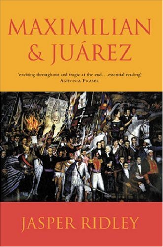 Imagen de archivo de Maximilian and Juarez a la venta por Better World Books: West