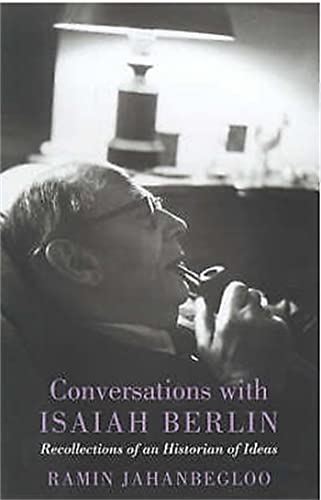 Beispielbild fr Conversations with Isaiah Berlin: Recollections of an Historian of Ideas zum Verkauf von Wonder Book