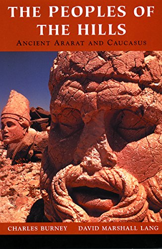 Beispielbild fr The Peoples of the Hills: Ancient Ararat and Caucasus (History of Civilization series) zum Verkauf von ZBK Books