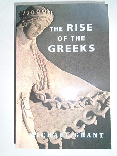 9781842122655: The Rise Of The Greeks