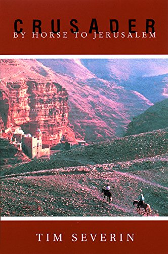 Imagen de archivo de Crusader : By Horse to Jerusalem a la venta por Better World Books