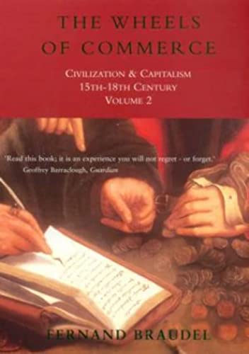 9781842122884: The Wheels of Commerce: Civilization & Capitalism 15th-18th Century: 2: Civilization and Capitalism 15th-18th Century: v. 2