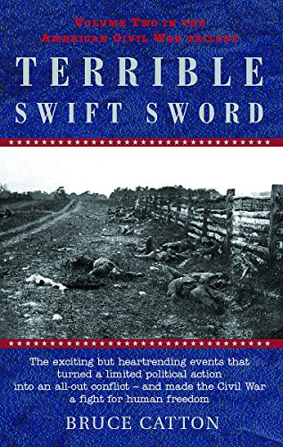 Beispielbild fr Terrible Swift Sword: Volume Two in the American Civil War Trilogy zum Verkauf von Books of the Smoky Mountains