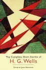 Imagen de archivo de The Complete Short Stories of H.G. Wells a la venta por More Than Words