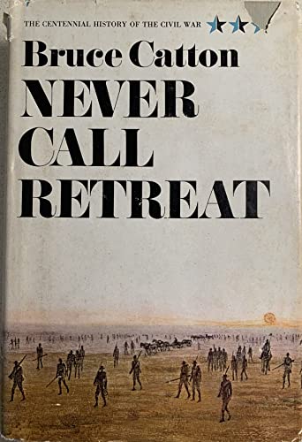 Stock image for Never Call Retreat for sale by Half Price Books Inc.