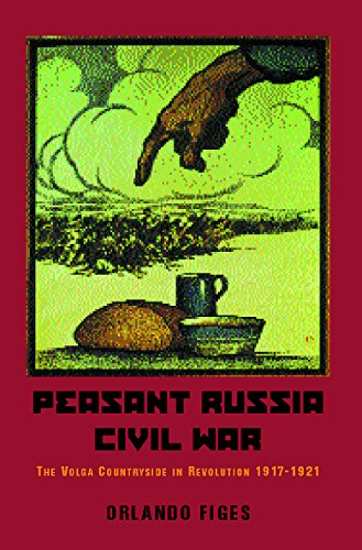 Imagen de archivo de Peasant Russia Civil War: The Volga Countryside in Revolution 1917-21 a la venta por CarboneBooks