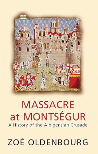 Stock image for Massacre at Montsgur for sale by Blackwell's