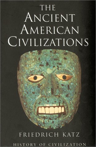 9781842124307: The Ancient American Civilisations
