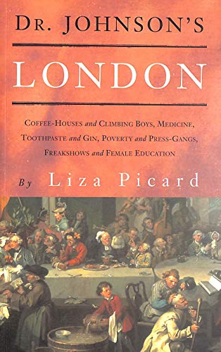 Beispielbild fr Dr. Johnson's London : Everyday Life in London in the Mid 18th Century zum Verkauf von SecondSale