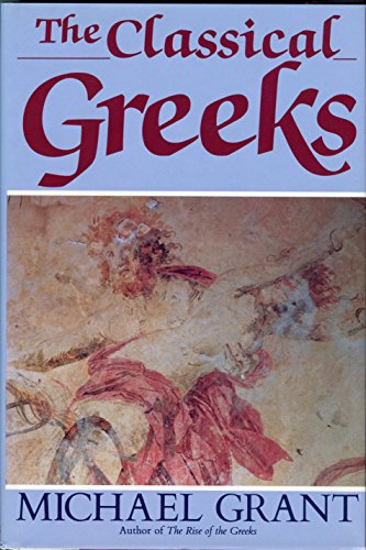 Imagen de archivo de The Classical Greeks a la venta por SecondSale