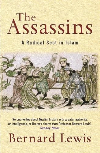 Imagen de archivo de The Assassins: A Radical Sect in Islam a la venta por Half Price Books Inc.