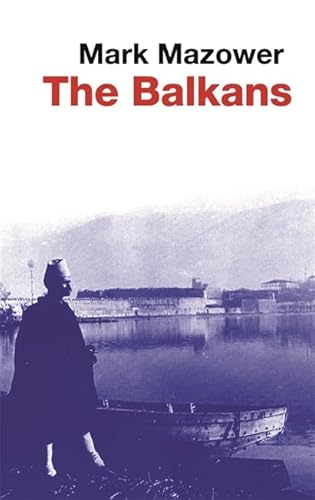 9781842124635: The Balkans (UNIVERSAL HISTORY)