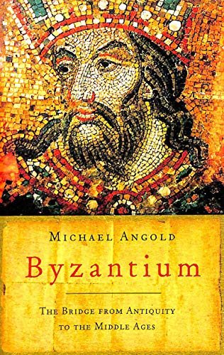 Stock image for Byzantium: The Bridge from Antiquity to the Middle Ages for sale by WorldofBooks