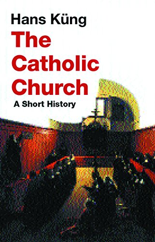Stock image for Catholic Church : A Short History for sale by Better World Books Ltd