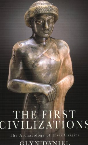 9781842125007: The First Civilisations: The Archaeology of their Origins