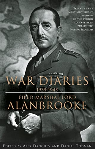 Beispielbild fr Alanbrooke War Diaries zum Verkauf von Better World Books Ltd