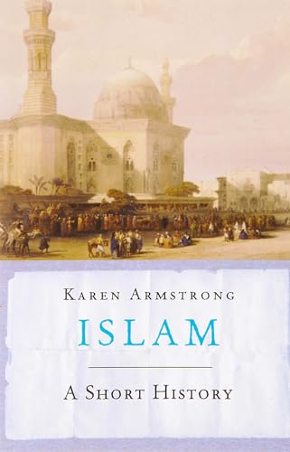 Beispielbild fr Islam: A Short History (Universal History) zum Verkauf von Wonder Book